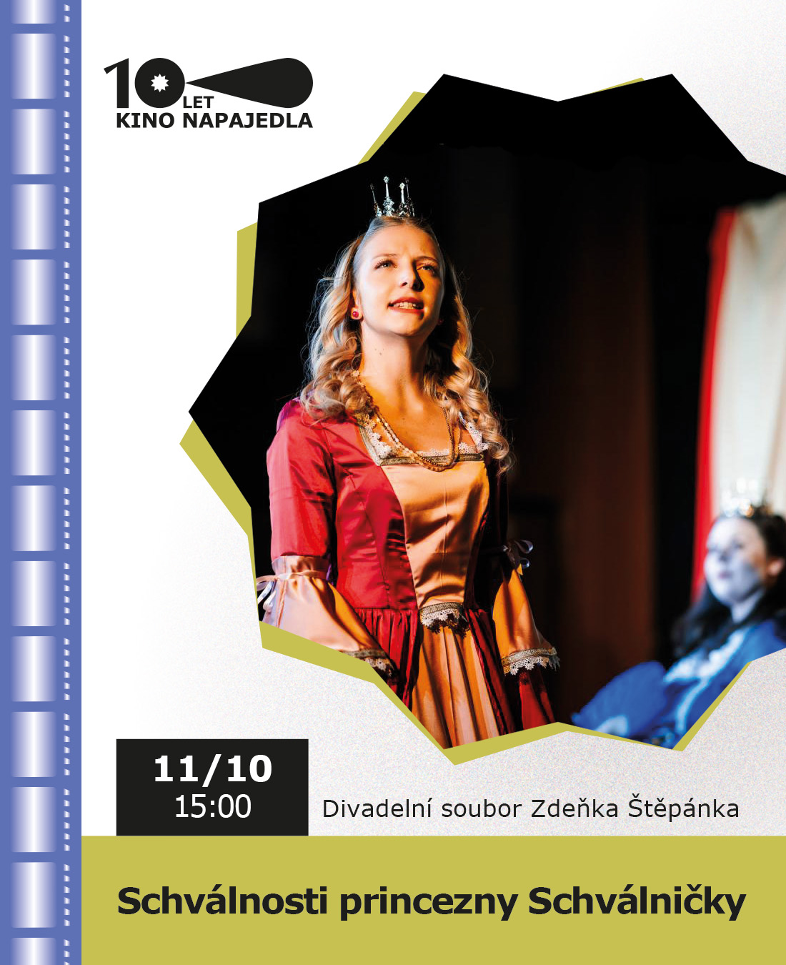 Schválnosti princezny Schválničky | 10 LET KINA