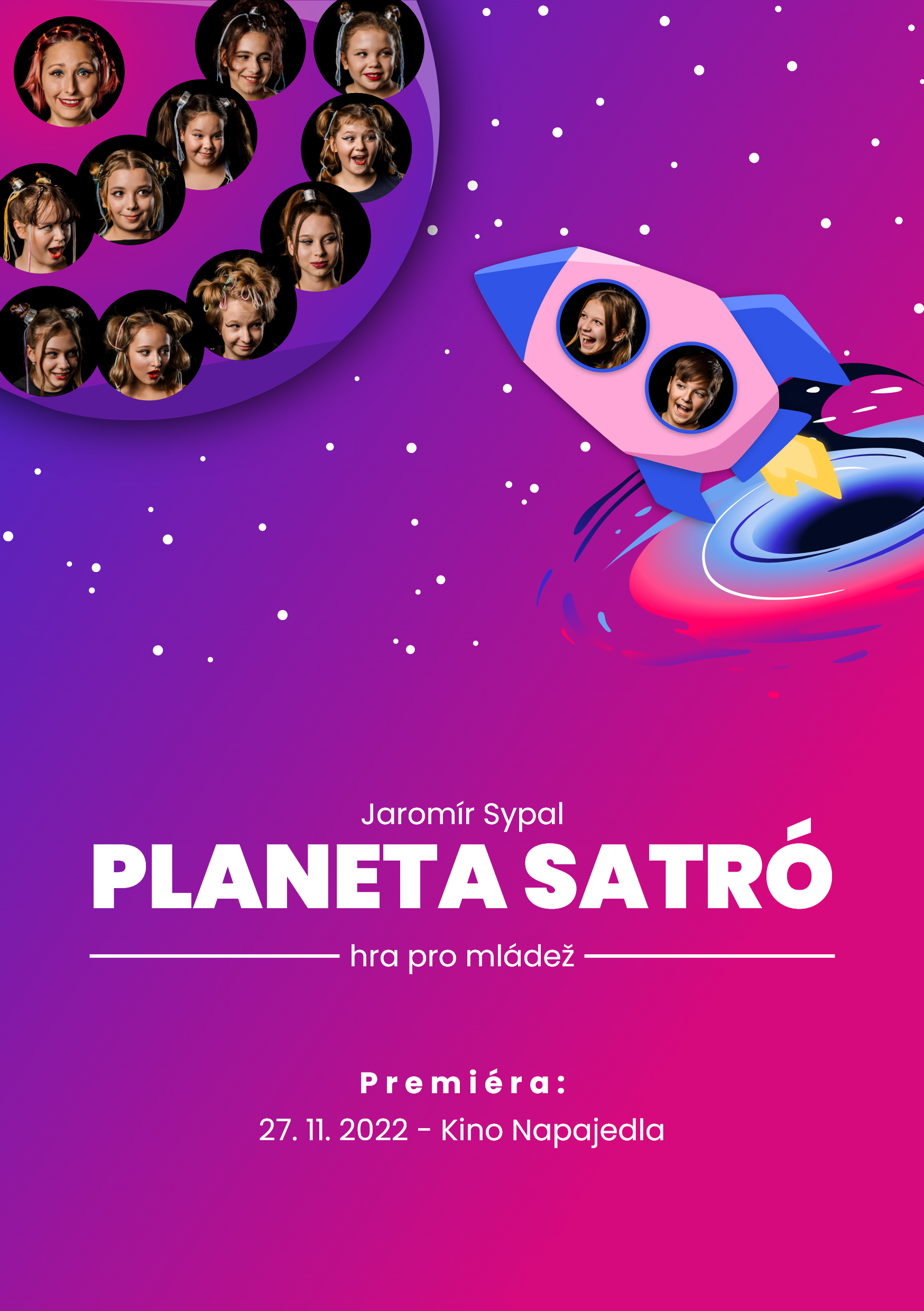Planeta Satró / PREMIÉRA / DIVADLO