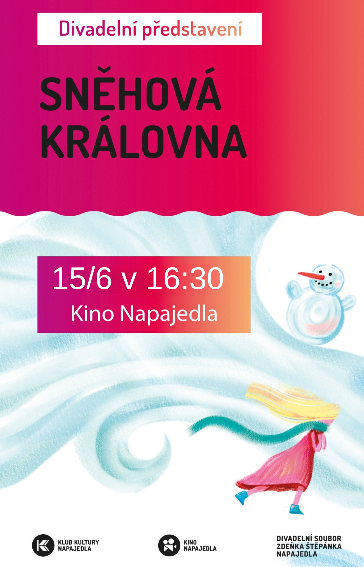 Sněhová Královna + WORKSHOP | DSZŠ Napajedla